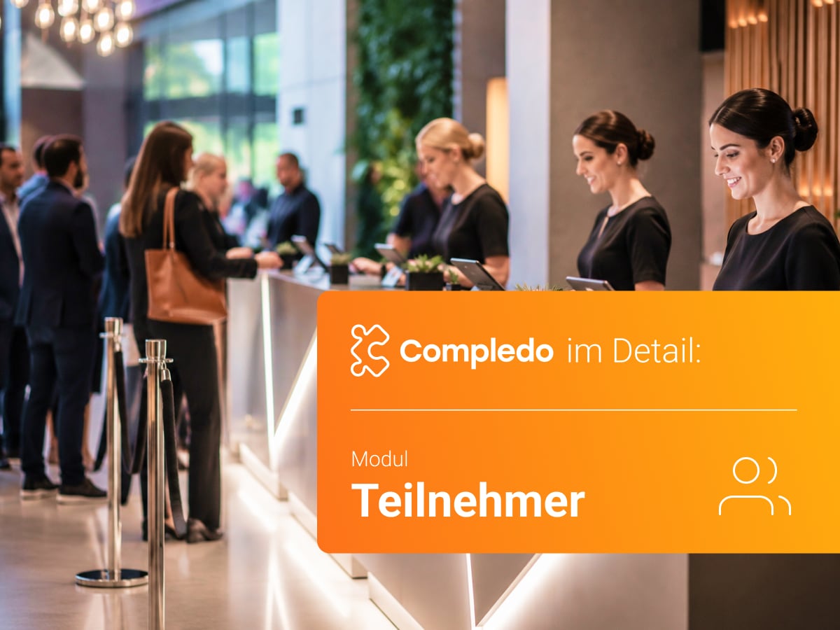 Compledo Teilnehmermanagement Software erklärt das Modul Teilnehmer